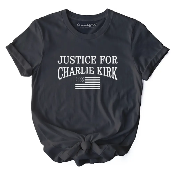 Ornamentally You® Justice for Charlie Kirk Tee