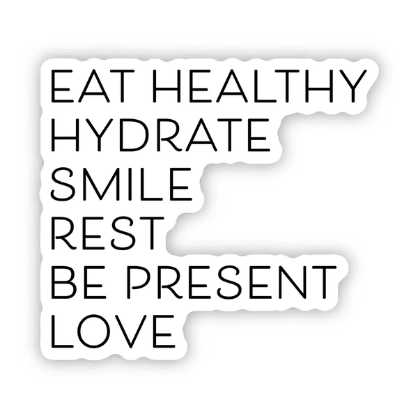 Big Moods® Vinyl Sticker - Eat Healthy, Hydrate, Smile