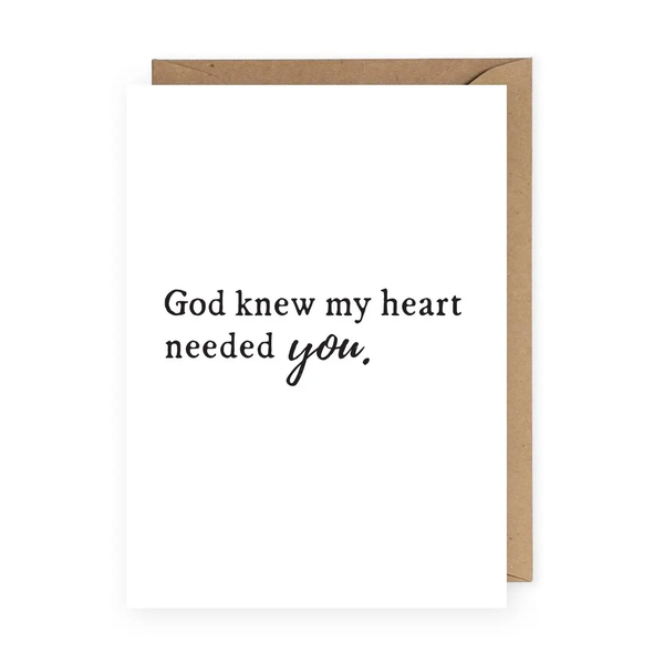 Anastasia Co® Card - God Knew My Heart Needed You