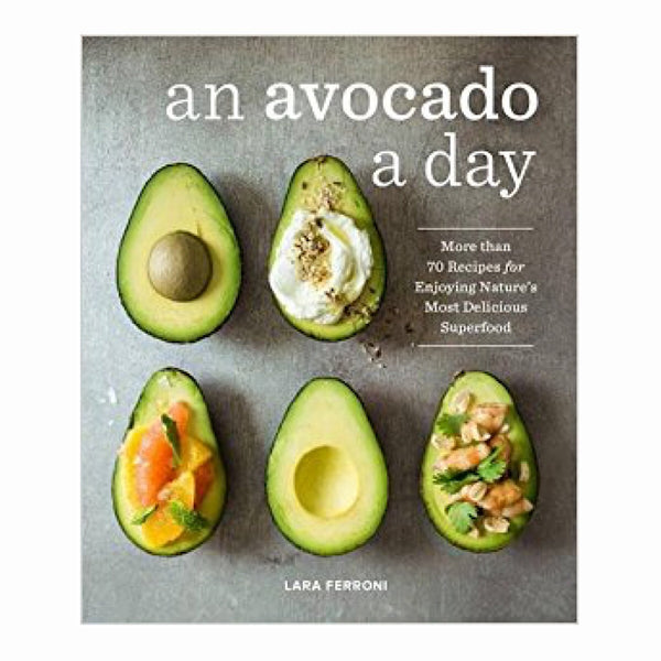 An Avocado a Day - Book