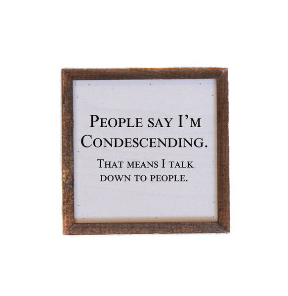 Driftless Studios® Inset Wooden Box Sign - People Say