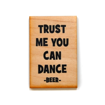 Driftless Studios® Wooden Magnet - You Can Dance