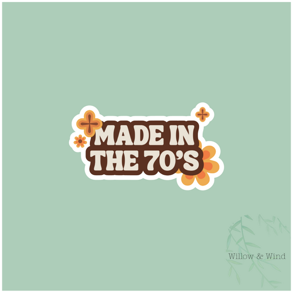 Willow & Wind® Made In The 70's Sticker