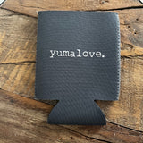 Yuma Roots™ yuma love. Neoprene Koozie Can Cooler