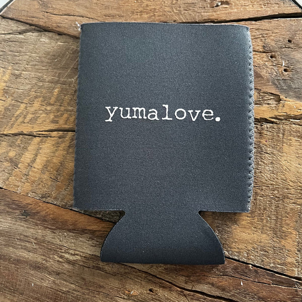 Yuma Root Yuma Roots™ yuma love. Neoprene Koozie Can Cooler – Dream a Little Dream