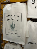 Yuma Roots™ Dish Towel - Plant Your Cactus in Yuma, AZ
