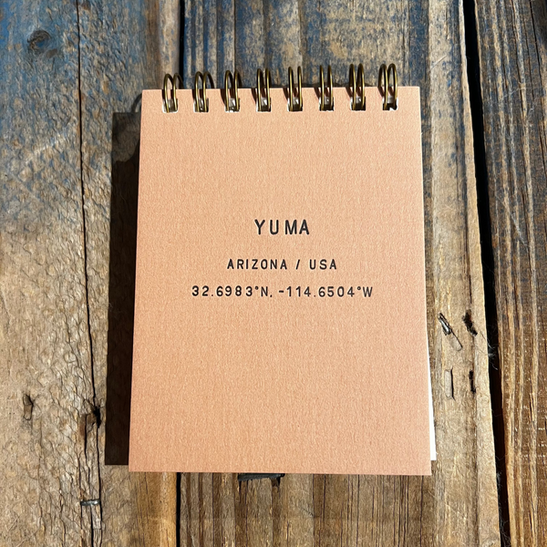 Ruff House Print Shop® Jotter Note Pad- Yuma AZ Longitude + Latitude
