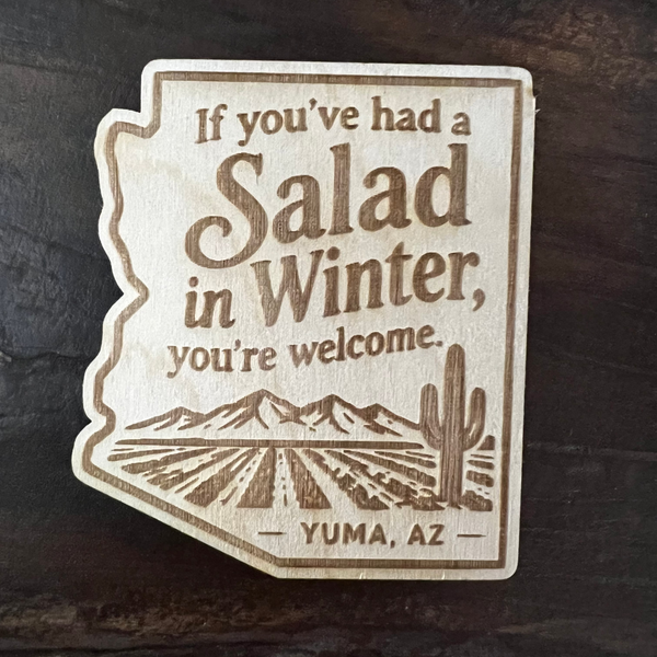 The Adorned Fox® Wooden Magnet - Salad in Winter - AZ State