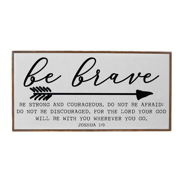 Driftless Studios® Inset Wooden Box Sign - Be Brave with Arrow Design