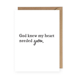 Anastasia Co® Card - God Knew My Heart Needed You