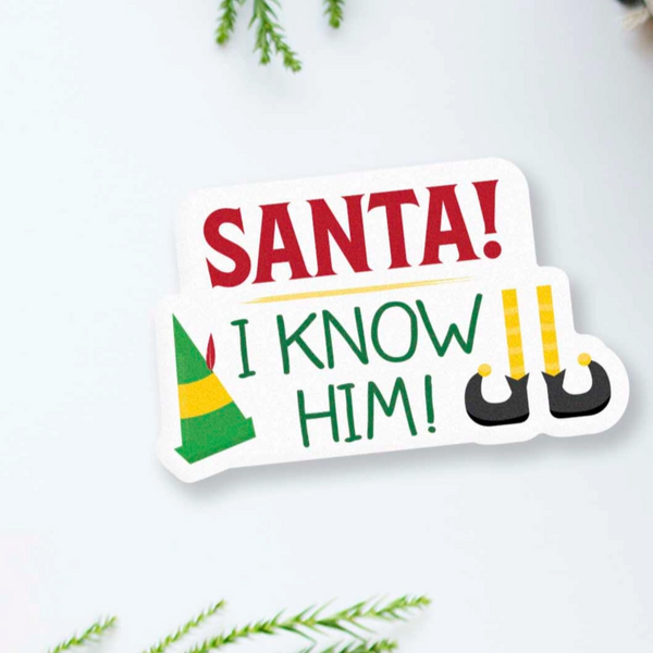 Setinel Supply® Vinyl Sticker - Santa!  I Know Him!