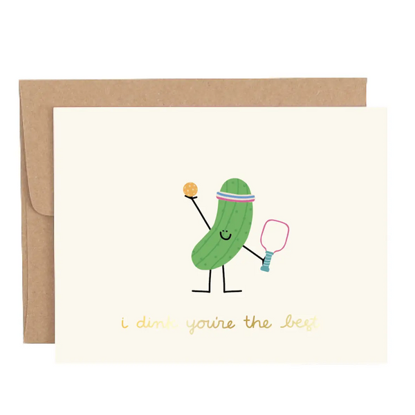 Callie Danielle® Greeting Card - I Dink You're the Best Pickleball