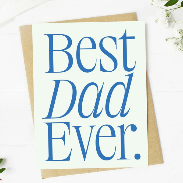 Big Moods® Card - Best Dad EVER - Father's Day
