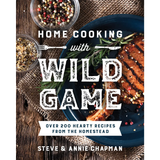 Harvest House® Home Cooking with Wild Game Cookbook