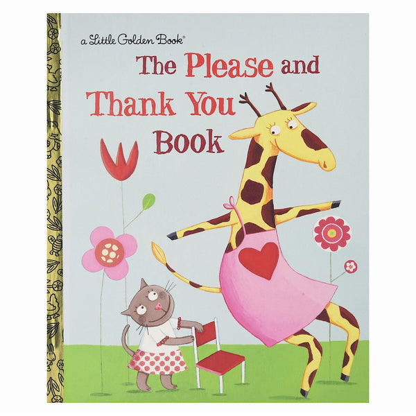Little Golden Books® - The Please and Thank You Book