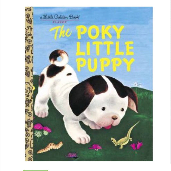 Little Golden Books® - The Poky Little Puppy