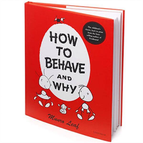 How to Behave and Why by Munro Leaf - Book