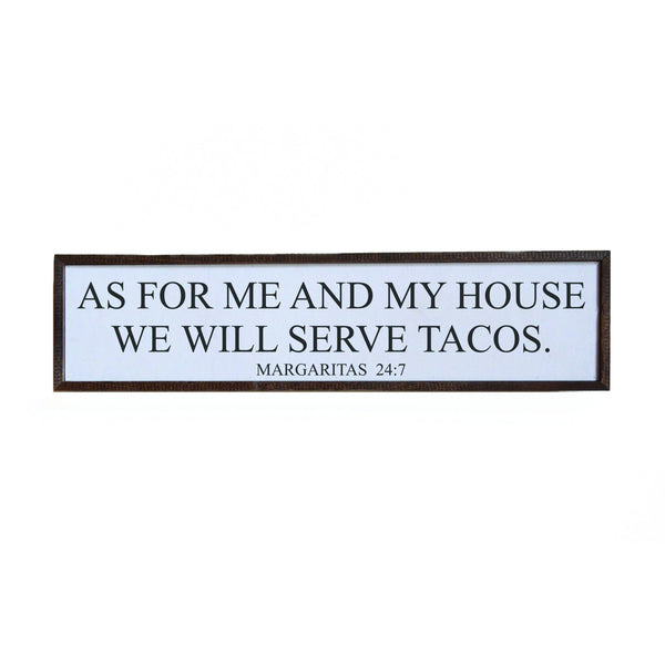 Driftless Studios® Inset Wooden Sign - We Will Serve Tacos