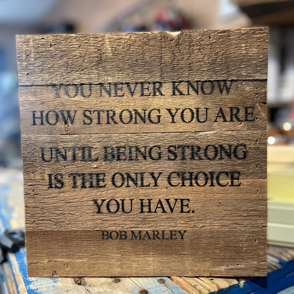 Second Nature® Distressed Wooden Box Sign - Never Know How Strong You Are