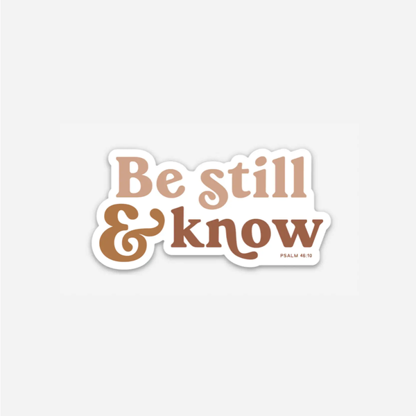 Anastasia Co® Sticker - Be Still and Know