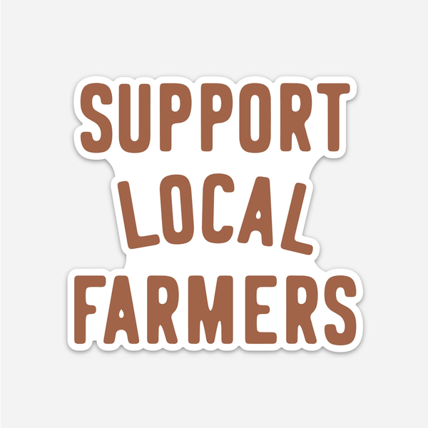Anastasia Co® Sticker - Support Local Farmers