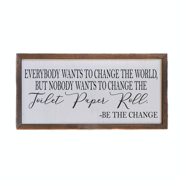 Driftless Studios® Inset Wooden Box Sign - Be the Change